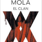 El Clan: una novela que explora los lazos familiares y el poder